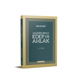 Hadislerle Edep ve Ahlak