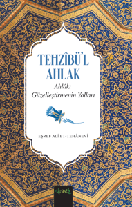 Tehzibül Ahlak Tercümesi /