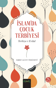 İslam’da Çocuk Terbiyesi