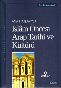 İslam Öncesi Arap Tarihi ve Kültürü