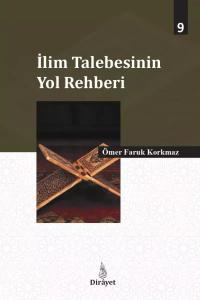 İlim Talebesinin Yol Rehberi