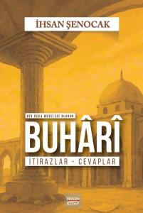 Bir Beka Meselesi Olarak BUHARİ