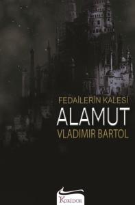Fedailerin Kalesi Alamut (Bez Cilt)