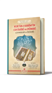 Kur'an-ı Kerim'in Cevahiri Ve Düreri (Cevherleri Ve İncileri)