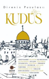 Direniş Pusulası : Kudüs