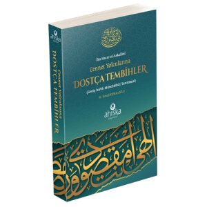 Dostça Tembihler/Münebbihat Tercümesi