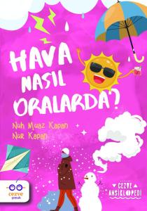 Hava Nasıl Oralarda ? – Cezve Ansiklopedi