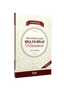 Her Anneye Lazım Dua ve Bilgi Hazinesi