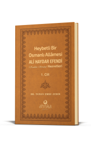 Heybetli Bir Osmanlı Allamesi Ali Haydar Efendi Hz. (1. Cilt - Deri)