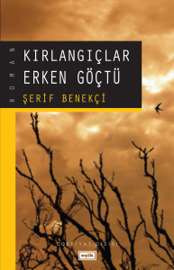 Kırlangıçlar Erken Göçtü