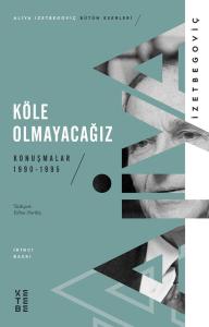 Köle Olmayacağız