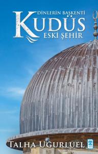 Kudüs 2-Eski Şehir