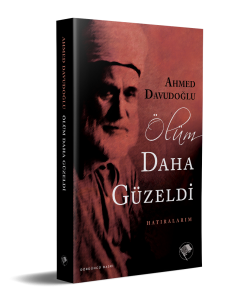 Ölüm Daha Güzeldi