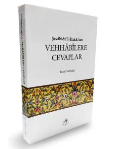 Vehhabilere Cevaplar / Şevahidü'l-Hakk'tan