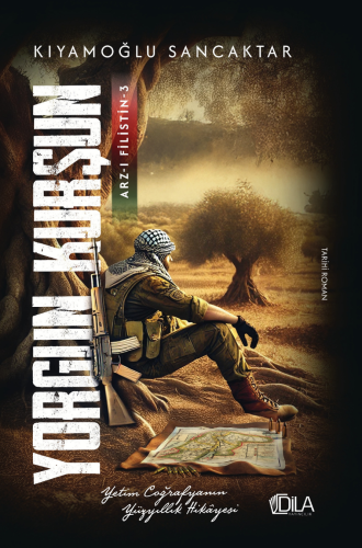 Yorgun Kurşun (Arz-ı Filistin 3)