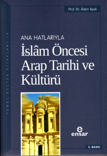 İslam Öncesi Arap Tarihi ve Kültürü