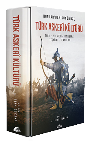 Hunlar`dan Günümüze Türk Askeri Kültürü (Kutulu)