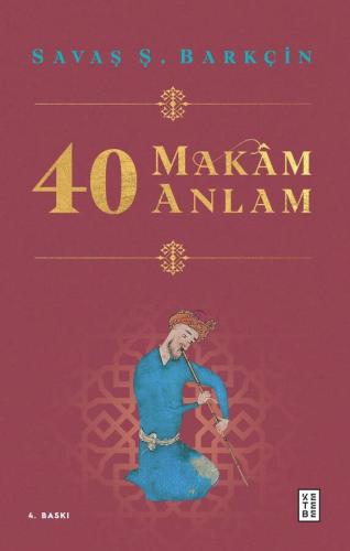 40 Makâm 40 Anlam