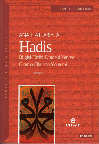 Anahatlarıyla Hadis