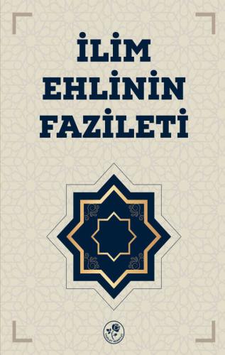 İlim Ehlinin Fazileti