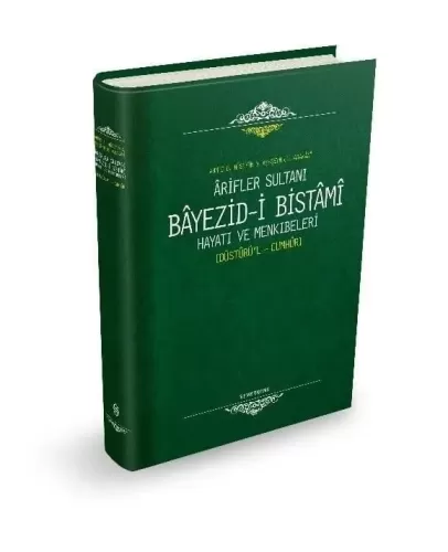 Arifler Sultanı Bayezidi Bistami