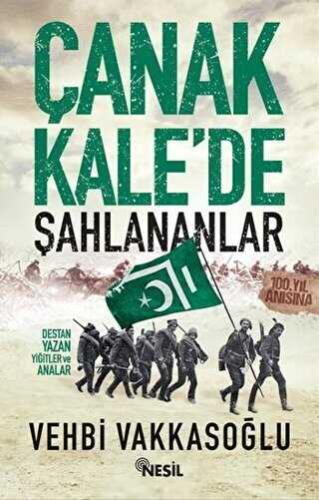 Çanakkale’de Şahlananlar