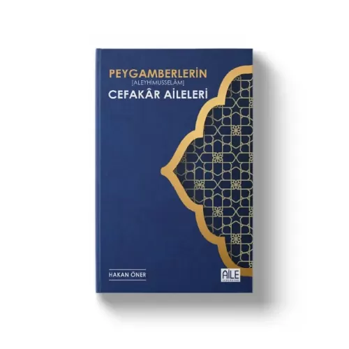 Peygamberlerin Cefakar Aileleri