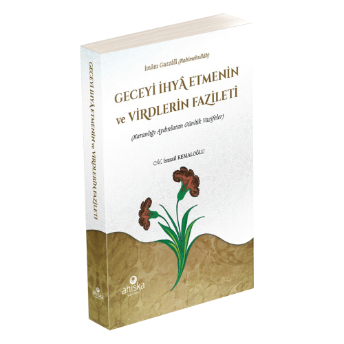 Geceyi İhya Etmenin ve Virdlerin Fazileti