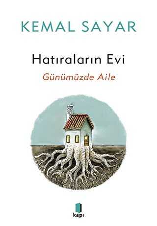 Hatıraların Evi - Günümüzdeki Aile