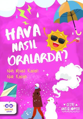 Hava Nasıl Oralarda ? – Cezve Ansiklopedi