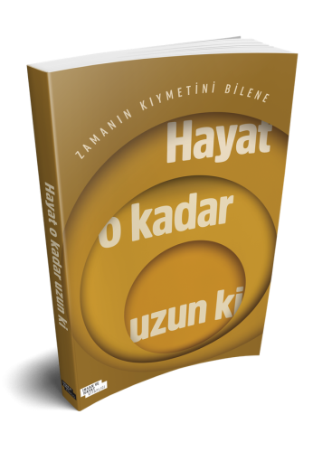 Hayat O Kadar Uzun ki