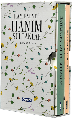 Hayırsever Hanım Sultanlar Set