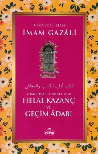 Helal Kazanç ve Geçim Adabi