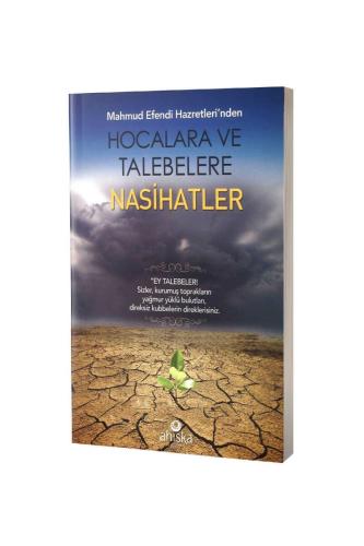 Hocalara Ve Talebelere Nasihatler