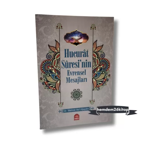 Hucurat Suresinin Evrensel Mesajları