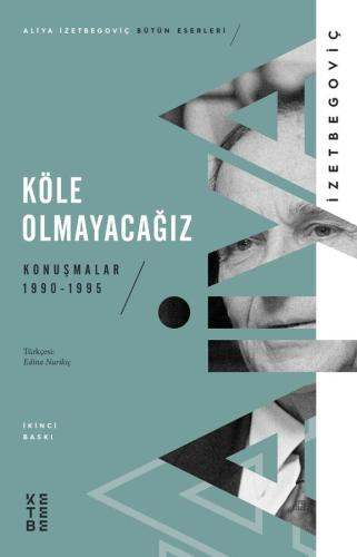 Köle Olmayacağız