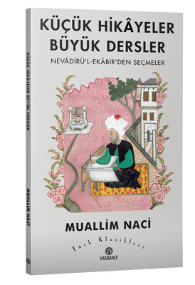 Küçük Hikâyeler Büyük Dersler