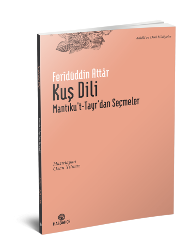 Mantıku't-Tayr'dan Seçme Hikâyeler