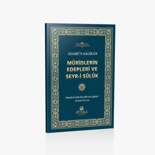Adabüs Salikan (Müridlerin Edepleri ve Seyri Sülük)