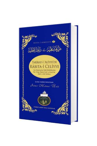 Tarikati Aliyyede Rabıtai Celiyye