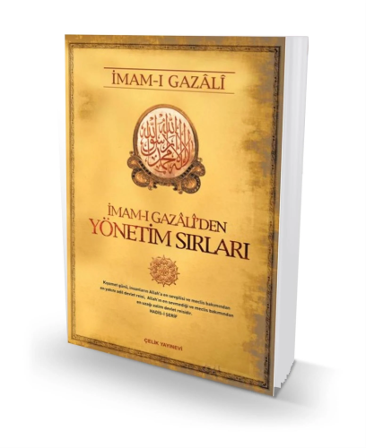 İmam Gazali'den Yönetim Sırları